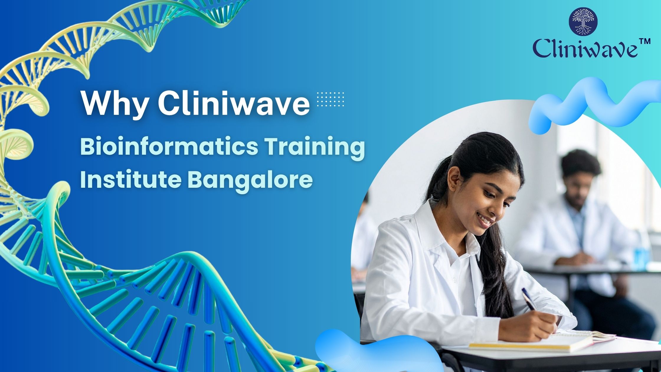 Bioinformatics Training Institute Bangalore - Cliniwave